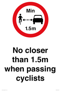 No closer than 1.5m when passing cyclists